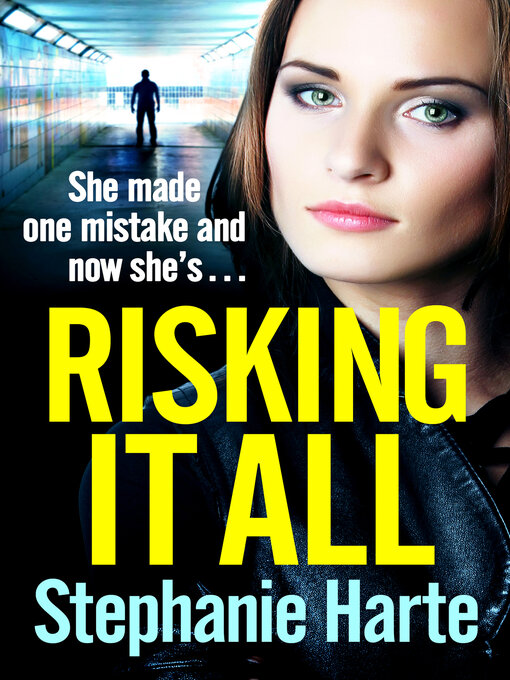 Title details for Risking It All by Stephanie Harte - Available